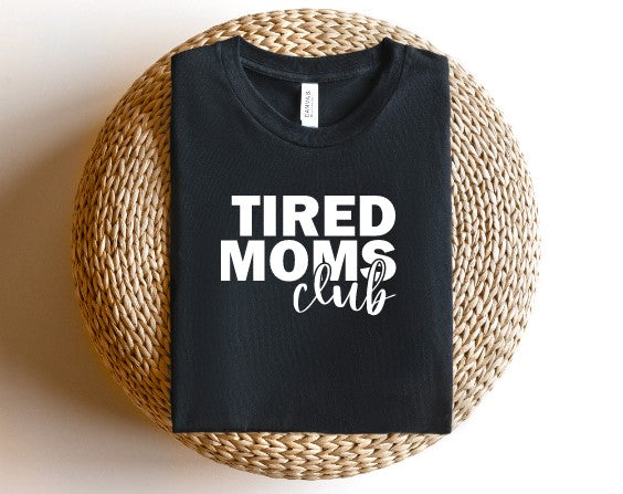 TIRED MOMS CLUB