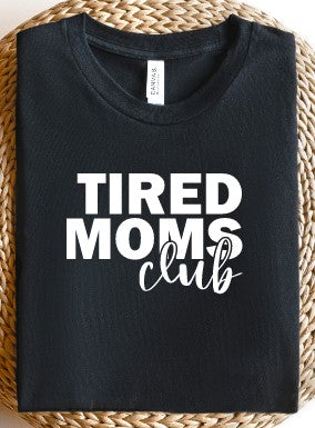 TIRED MOMS CLUB